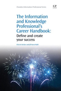 Cover image: The Information and Knowledge Professional's Career Handbook: Define And Create Your Success 9781843346081