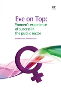 Imagen de portada: Eve On top: Women’S Experience Of Success In The Public Sector 9781843344964