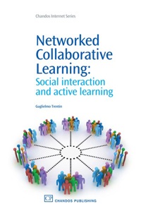 表紙画像: Networked Collaborative Learning: Social Interaction And Active Learning 9781843345022