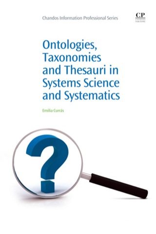 Cover image: Ontologies, Taxonomies and thesauri in Systems Science and Systematics 9781843346128