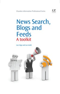 表紙画像: News Search, Blogs and Feeds: A Toolkit 9781843346029