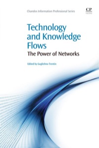 Cover image: Technology And Knowledge Flow: The Power Of Networks 1st edition 9781843346463