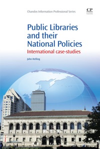Immagine di copertina: Public Libraries And Their National Policies: International Case Studies 9781843346791