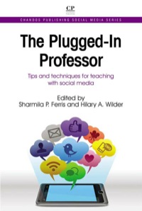 Cover image: The Plugged-In Professor: Tips And Techniques For Teaching With Social Media 9781843346944