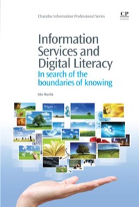 Omslagafbeelding: Information Services And Digital Literacy: In Search Of The Boundaries Of Knowing 9781843346838