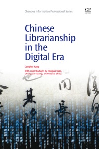 Imagen de portada: Chinese Librarianship In The Digital Era 9781843347071