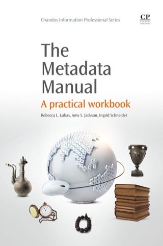 Cover image: The Metadata Manual: A Practical Workbook 9781843347293