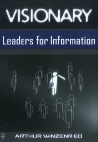 صورة الغلاف: Visionary Leaders for Information 9781876938857