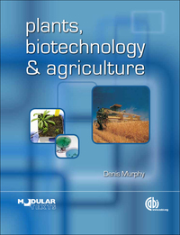 Cover image: Plants, Biotechnology and Agriculture 1st edition 9781845939137