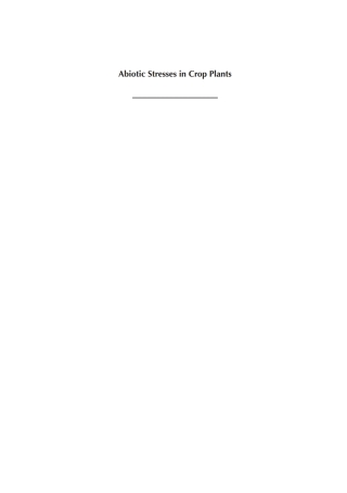 Cover image: Abiotic Stresses in Crop Plants 1st edition 9781780643731