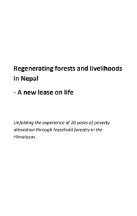 صورة الغلاف: Regenerating Forests and Livelihoods in Nepal 1st edition 9781780646329