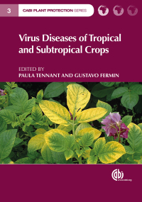 Imagen de portada: Virus Diseases of Tropical and Subtropical Crops 1st edition 9781780644264