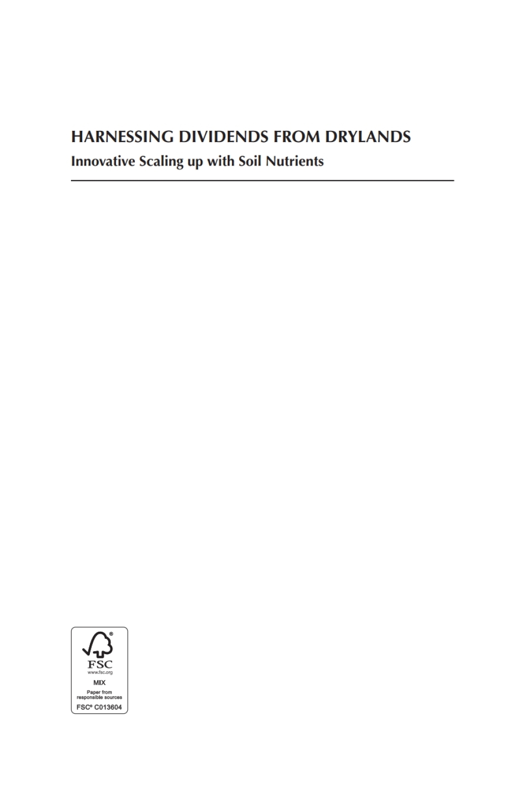 Harnessing Dividends from Drylands Innovative Scaling up with Soil Nutrients 1st Edition