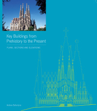 Cover image: Key Buildings from Prehistory to the Present 9781780673646