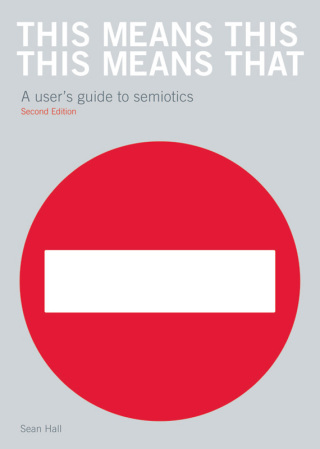 Cover image: This Means This, This Means That 2nd edition 9781856697354