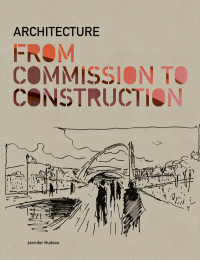 Cover image: Architecture from Commission to Construction 9781780673936