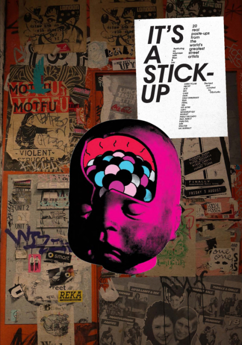 It's a Stick-Up: 20 Real Wheat Paste-Ups from the World's Greatest Street Artists - FULL INSTANT DOWNLOAD | PDF DOCX EPUB