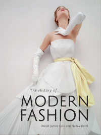 Cover image: The History of Modern Fashion 9781780676036