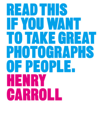 Cover image: Read This if You Want to Take Great Photographs of People 9781780676241