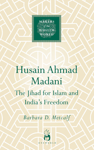 Cover image: Husain Ahmad Madani 9781851685790