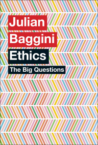 Cover image: The Big Questions: Ethics 9781780870342