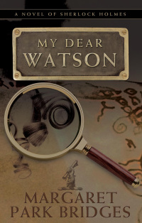 Omslagafbeelding: My Dear Watson 1st edition 9781780920764
