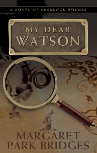 Cover image: My Dear Watson 1st edition 9781780920764