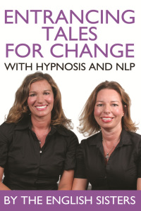 Cover image: Entrancing Tales for Change with Hypnosis and NLP 1st edition 9781781665763