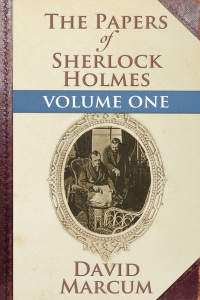 Titelbild: The Papers of Sherlock Holmes Volume I 1st edition 9781780924274