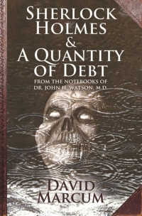 表紙画像: Sherlock Holmes and A Quantity of Debt 1st edition 9781780924991