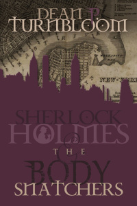 Cover image: Sherlock Holmes and The Body Snatchers 2nd edition 9781780925387