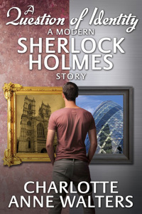 Cover image: A Question of Identity - A Modern Sherlock Holmes Story 2nd edition 9781849890496