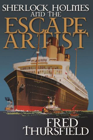Cover image: Sherlock Holmes and the Escape Artist 2nd edition 9781780925929