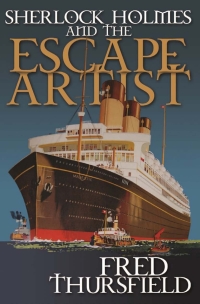 صورة الغلاف: Sherlock Holmes and The Escape Artist 2nd edition 9781780925929