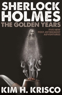 Omslagafbeelding: Sherlock Holmes the Golden Years 2nd edition 9781780926711