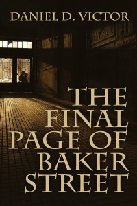 Imagen de portada: The Final Page of Baker Street 2nd edition 9781780927053