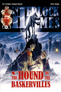 Immagine di copertina: The Hound of the Baskervilles - A Sherlock Holmes Graphic Novel 3rd edition 9781780927237