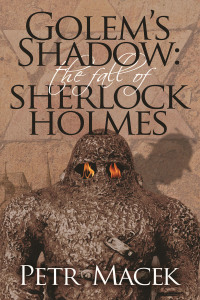 Cover image: Golem's Shadow 2nd edition 9781780927268