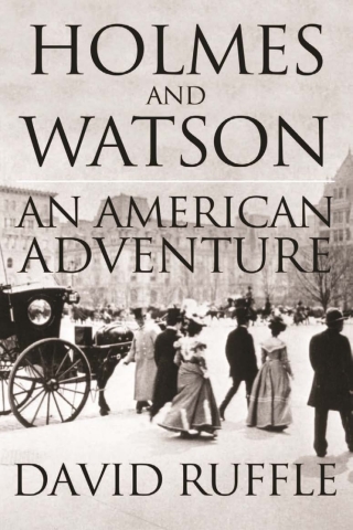 Cover image: Holmes and Watson - An American Adventure 2nd edition 9781780927824