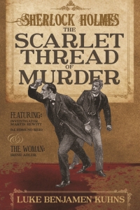 Cover image: Sherlock Holmes and The Scarlet Thread of Murder 1st edition 9781780927855