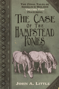 表紙画像: The Final Tales of Sherlock Holmes - Volume 2 3rd edition 9781780927916