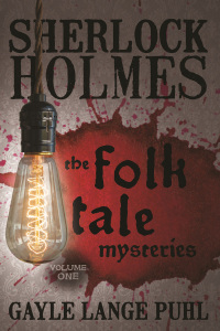 Omslagafbeelding: Sherlock Holmes and the Folk Tale Mysteries - Volume 1 2nd edition 9781780928036