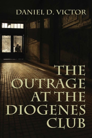 Immagine di copertina: The Outrage at the Diogenes Club 1st edition 9781780926780