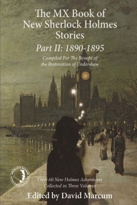 Titelbild: The MX Book of New Sherlock Holmes Stories Part II 2nd edition 9781780928296