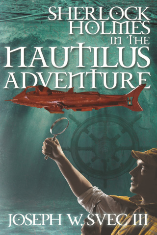 صورة الغلاف: Sherlock Holmes in the Nautilus Adventure 1st edition 9781780929033