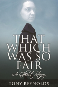 Cover image: That Which Was So Fair - A Ghost Story 1st edition 9781780929392