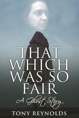 Cover image: That Which Was So Fair - A Ghost Story 1st edition 9781780929392
