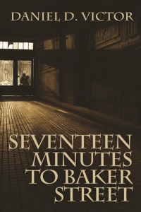 Titelbild: Seventeen Minutes to Baker Street 1st edition 9781780929484