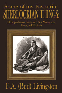 صورة الغلاف: Some of my Favorite Sherlockian Things 1st edition 9781780929620