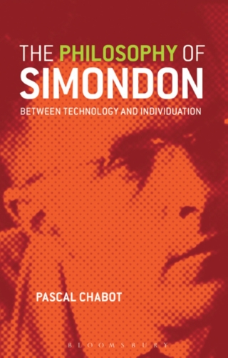 Cover image: The Philosophy of Simondon 1st edition 9781780930329